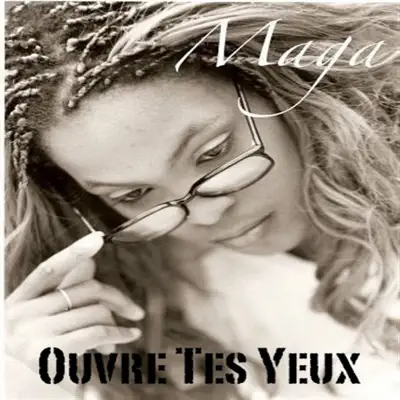 Ouvre tes yeux - Single - Maga