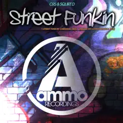 Street Funkin - Single by CRS & Squirt D album reviews, ratings, credits