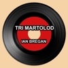 Ian Bregan - Tri Martolod (Les plus grandes chansons Bretonnes)