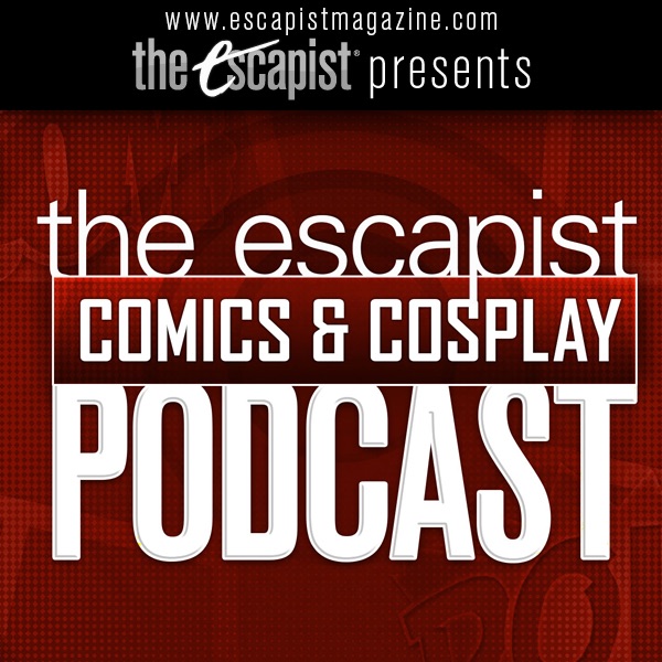 Escapist Podcast - Comics and Cosplay Video Podcast cover