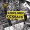 Kowloon Kickback (Gramophonedzie Mix) - The Young Punx lyrics