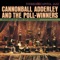 Azule Serape - Cannonball Adderley & The Poll-Winners lyrics