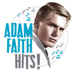 Hits! by Adam Faith album reviews, ratings, credits