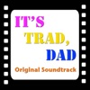 It's Trad, Dad - Original Soundtrack, 2013