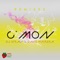 C'mon (Karlos Kastillo Remix) - Dj Straw & Davo Herrera lyrics