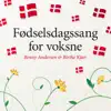 Stream & download Fødselsdagssang For Voksne - Single