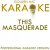 This Masquerade (In the Style of George Benson) [Karaoke Version] - Single album lyrics, reviews, download