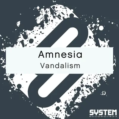 Vandalism - Single - Amnésia
