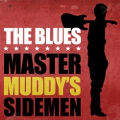 The Blues - Master Muddy's Sidemen artwork