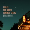 Under the Warm Summer Stars - EP