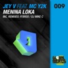 Menina Loka (feat. MC Y2K) - Single