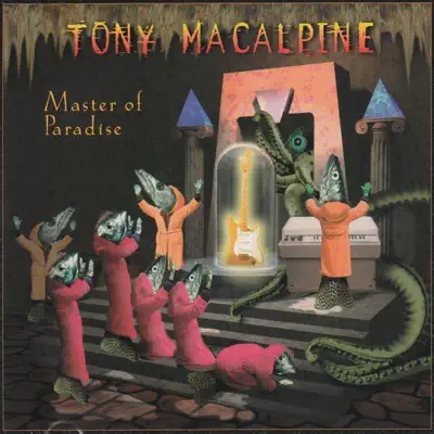 Master of Paradise - Tony Macalpine