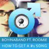 Stream & download How to Get a Number One Song (feat. Roomie) - Single