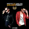 Stream & download Golden Night (feat. Daniel Lopes) - Single