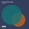 Stream & download Deepest Part of Me - Single