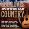 God Loves Norwegian Country