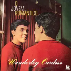 O Jovem Romantico - Wanderley Cardoso