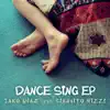 Dance Sing EP (feat. Gianvito Rizzi) - EP album lyrics, reviews, download