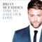 Time To Save Our Love - Brian McFadden lyrics