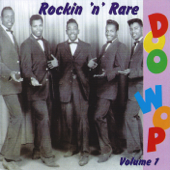 Rockin 'n' Rare Doo Wop Volume 1 - Various Artists