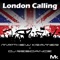 London Calling (Applause Remix) - Matthew Kramer & DJ Residance lyrics