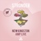 Stronger (Produced by Amp Live) - New Kingston lyrics