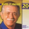 Miltinho - Ninguem e de Ninguem