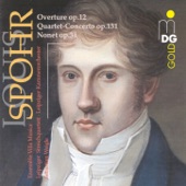 Spohr: Overture, Op. 12, Concerto, Op. 131 & Nonet, Op. 31 artwork