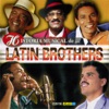 Historia Musical de Latin Brothers - 30 Éxitos artwork