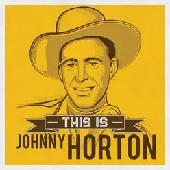 This Is - Johnny Horton