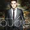 The Michael Bublé Collection album lyrics, reviews, download
