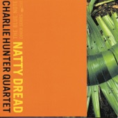 Charlie Hunter - Natty Dread