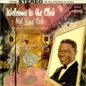 Nat King Cole - The Blues Don't Care