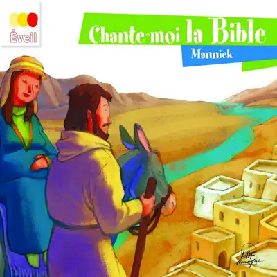 Chante-moi la bible - Mannick