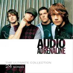 Audio Adrenaline: Ultimate Collection - Audio Adrenaline