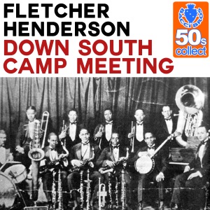 Down South Camp Meeting (Remastered) - Single
