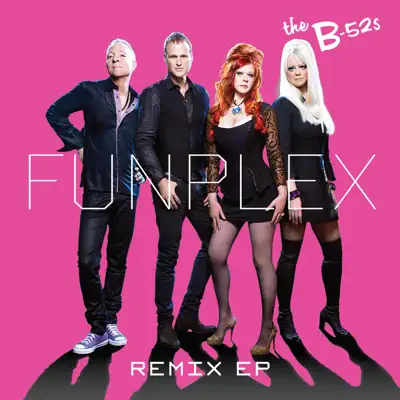 Funplex - EP - The B-52's