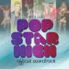 Pop Star High album lyrics, reviews, download