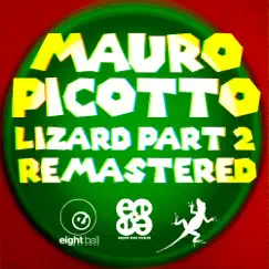 Lizard (Mauro Picotto & Mario Piu Mas Remix) Song Lyrics