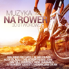 Muzyka Na Rower - Various Artists