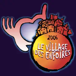 Le village des Enfoirés (Live) - Les Enfoirés