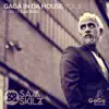 Stream & download Gaga in da House, Vol. 8 (Mixed By Sam Skilz)