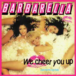 We Cheer You Up (Join the Pin-Up Club) - EP - Barbarella We Cheer You Up (Join the Pin-Up Club) - EP - Barbarella