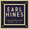 Classic Earl Hines Sessions (1928-1945), Vol. 5 & 6, 2014