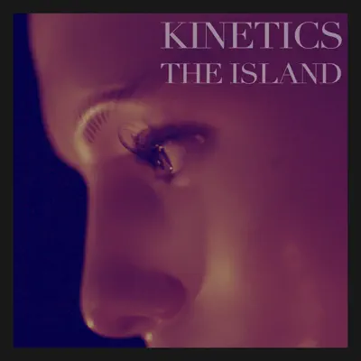 The Island - Single - Kinetics