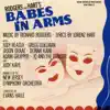 Stream & download Babes In Arms (1989 Starlight Foundation Benefit Concert Recording) [Live]