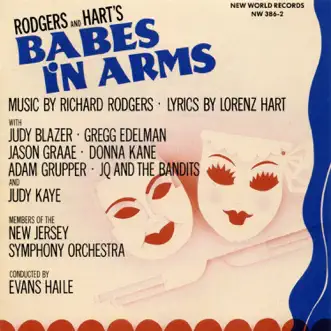 Babes In Arms (Live) by Evans Haile, New Jersey Symphony Orchestra, Gregg Edelman & Judy Blazer song reviws