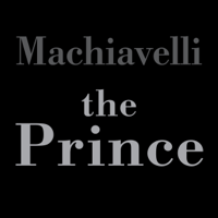 Niccolò Machiavelli - The Prince (Unabridged) artwork