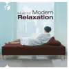 Music for Modern Relaxation album lyrics, reviews, download