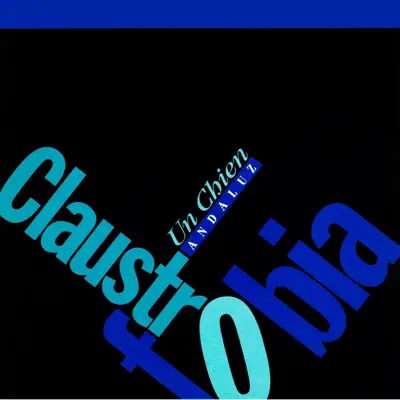 Un Chien Andaluz - Claustrofobia Un Chien Andaluz - Claustrofobia